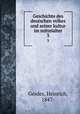 Geschichte des deutschen volkes und seiner kultur im mittelalter. 3, Gerdes, Heinrich, 1847- 