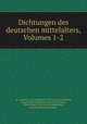Dichtungen des deutschen mittelalters, Volumes 1-2, Al. J. Vollmer 