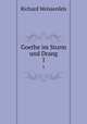 Goethe im Sturm und Drang. 1, Richard Weissenfels 