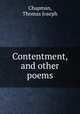 Contentment, and other poems, Chapman, Thomas Joseph 