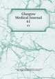 Glasgow Medical Journal. 61, Glasgow and West of Scotland Medical Association, Royal Medico-Chirurgical Society of Glasgow 