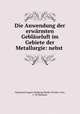 Die Anwendung der erwarmten Geblaseluft im Gebiete der Metallurgie: nebst ., Siegmund August Wolfgang Herder (Freiher von), F. Th Merbach 