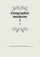 Geographie moderne. 1, Nicolle de La Croix 