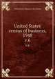 United States census of business, 1948. v.6, United States. Bureau of the Census 