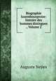 Biographie luxembourgeoise: histoire des hommes distingues ., Volume 2, Auguste Neyen 