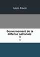 Gouvernement de la dfense nationale .. 3, Jules Favre 