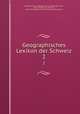 Geographisches Lexikon der Schweiz. 2, Charles Knapp 