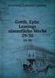 Gotth. Ephr. Lessings smmtliche Werke. 29-30, Gotthold Ephraim Lessing 