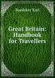Great Britain: Handbook for Travellers, Karl Baedeker 