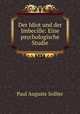 Der Idiot und der Imbecille: Eine psychologische Studie, Paul Auguste Sollier 