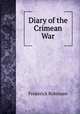Diary of the Crimean War, Frederick Robinson 
