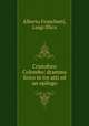 Cristoforo Colombo: dramma lirico in tre atti ed un epilogo, Alberto Franchetti, Luigi Illica 