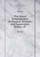 The Grand Encampment of Knights Templar: And Appendant Orders, of ., Knights Templar (Masonic order ), Knights Templar (Masonic order). Grand Encampment (Mass. and R .I.)., Grand Encampment (Mass. and R.I.) 