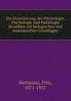 Die Orientierung; die Physiologie, Psychologie und Pathologie derselben auf biologischen und anatomischen Grundlagen, Hartmann, Fritz, 1871-1937 
