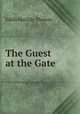 The Guest at the Gate, Edith Matilda Thomas 