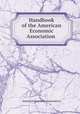 Handbook of the American Economic Association, American Economic Association 