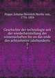 Geschichte der technologie seit der wiederherstellung der wissenschaften bis an das ende des achtzehnten jahrhunderts. 2, Poppe, Johann Heinrich Moritz von, 1776-1854 