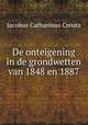 De onteigening in de grondwetten van 1848 en 1887, Jacobus Catharinus Creutz 