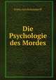 Die Psychologie des Mordes, Franz von Holtzendorff 