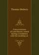 Conversations of Lord Byron: noted during a residence with his lordship at ., Thomas Medwin 