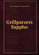 Grillparzers Sappho., Ernest Wilhelm Richard Jahnke 