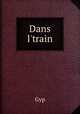 Dans l`train, Gyp 