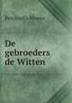 De gebroeders de Witten, Petronella Moens 