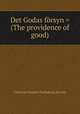 Det Godas frsyn = (The providence of good), Christian Science Publishing Society 