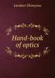 Hand-book of optics, Lardner Dionysius 