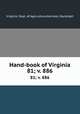 Hand-book of Virginia. 81; v. 886, Virginia. Dept. of Agriculture,Harrison, Randolph 
