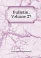 Bulletin, Volume 27, 