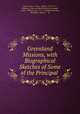 Greenland Missions, with Biographical Sketches of Some of the Principal ., David Cranz, Cranz , David, 1723-1777 , Religious Tract and Book Society for Ireland , Curry, William, jun & Co, F. Houlston and Son, Hamilton, Adams , & Co 
