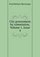 City government by commission, Volume 1, Issue 4, Ford Herbert MacGregor 
