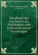 Handbuch der Geschichte der Philosophie zum Gebrauche seiner Vorlesungen, Thadda? Anselm Rixner 