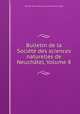 Bulletin de la Societe des sciences naturelles de Neuchatel, Volume 8, 