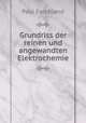 Grundriss der reinen und angewandten Elektrochemie, Paul Ferchland 