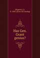 Has Gen. Grant genius?, [Hagerty, J.], fl. 1883. [from old catalog] 