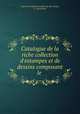 Catalogue de la riche collection d
