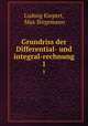 Grundriss der Differential- und integral-rechnung. 1, Ludwig Kiepert, Max Stegemann 