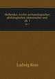Hellenika: Archiv archaeologischer, philologischer, historischer und .. pt. 1, Ludwig Ross 