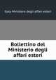 Bollettino del Ministerio degli affari esteri, Italy Ministero degli affari esteri 