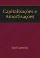 Capitalisacoes e Amortisacoes, Jose Carreira 