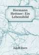 Hermann Hettner: Ein Lebensbild, Adolf Stern 