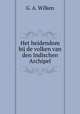 Het heidendom bij de volken van den Indischen Archipel, G. A. Wilken 