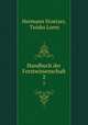 Handbuch der Forstwissenschaft. 2, Hermann Stoetzer, Tuisko Lorey 