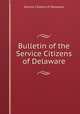 Bulletin of the Service Citizens of Delaware, Service Citizens of Delaware 