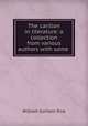 The carillon in literature: a collection from various authors with some ., William Gorham Rice 
