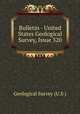 Bulletin - United States Geological Survey, Issue 320, Geological Survey (U.S.) 