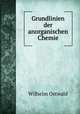 Grundlinien der anorganischen Chemie, Вильгельм Оствальд 