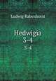 Hedwigia. 3-4, Ludwig Rabenhorst 